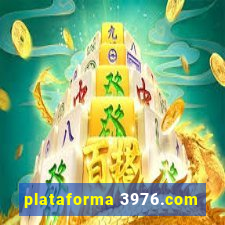 plataforma 3976.com